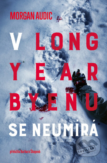 E-kniha: V Longyearbyenu se neumírá (Morgan Audic). Vendeta, 2025