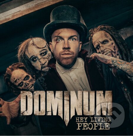 Hudobné CD: DOMINUM  HEY LIVING PEOPLE (Mystic Production). Mystic Production, 2023