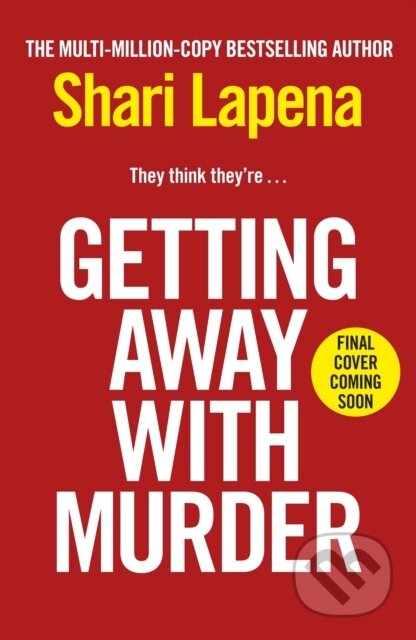 Getting Away With Murder - Lapena Shari