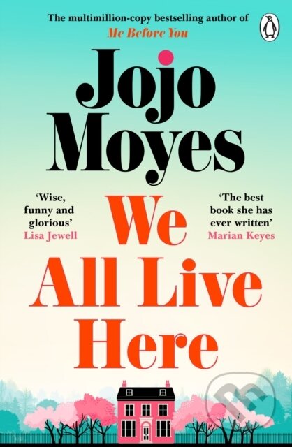 Kniha: We All Live Here (Jojo Moyes). Penguin Books, 2026