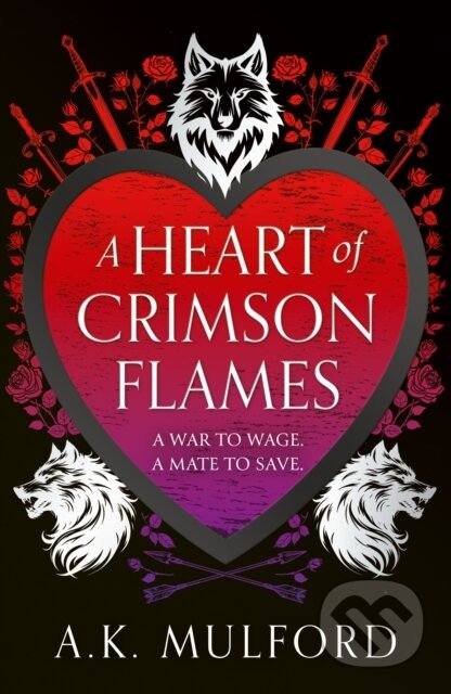 A Heart of Crimson Flames - A.K. Mulford - kniha z kategorie Fantasy