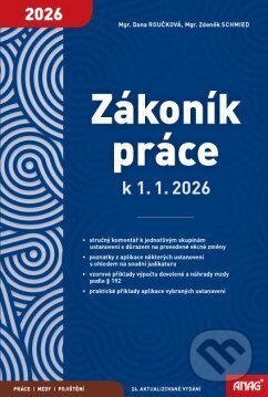 Zákoník práce k 1. 1. 2026 - sešit - Zdeněk Schmied Dana, Roučková