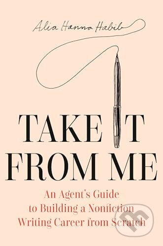 Take It from Me - Alia Hanna Habib