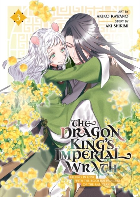 Kniha: The Dragon King's Imperial Wrath: Falling in Love with the Bookish Princess of the Rat Clan Vol. 3 (Aki Shikimi). Seven Seas, 2024
