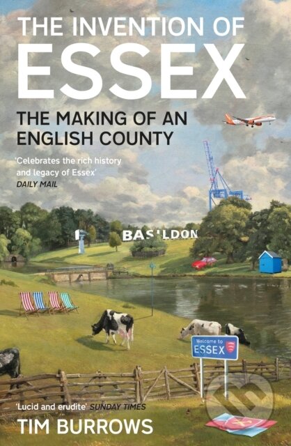 The Invention of Essex (The Making of an English County) - kniha z kategorie Historie