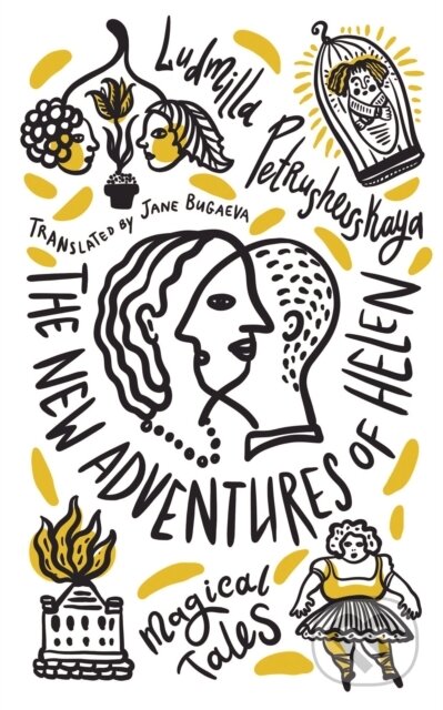The New Adventures of Helen (Magical Tales) - Ludmilla Petrushevskaya