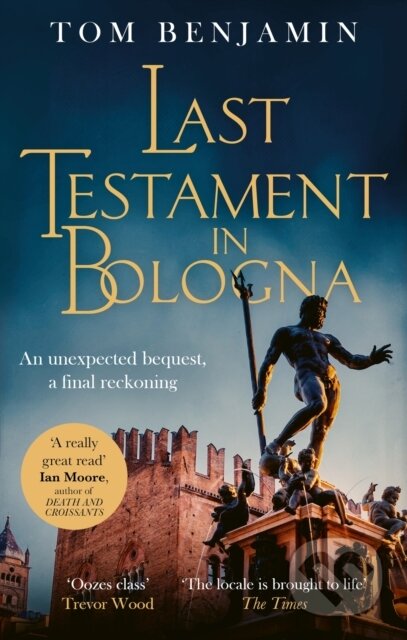 Last Testament in Bologna (Thrilling mystery set in the glamorous world of motor racing)