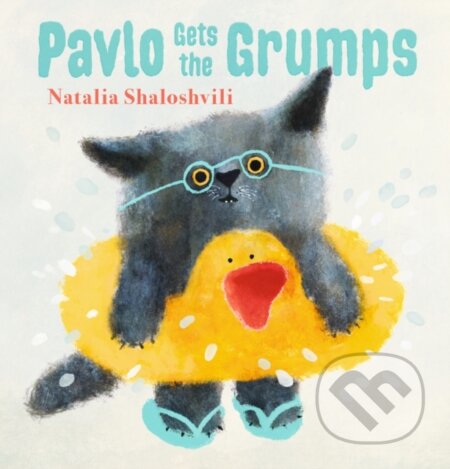 Pavlo Gets the Grumps (A loving look at how to deal with bad days and big feelings) - kniha z kategorie Pro děti