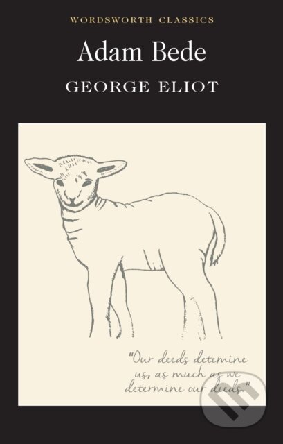 Adam Bede - George Eliot, Wordsworth, 1997