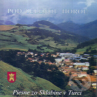 Folklórny súbor Sklabiňa:  Pod Zelenou Horou - Folklórny súbor Sklabiňa, Hudobné albumy, 2005