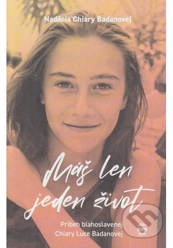 Kniha: Máš len jeden život (Autorský kolektív). Nové mesto, 2026