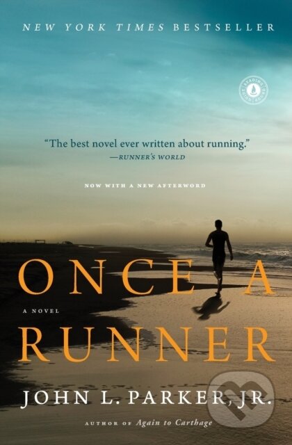 Once a Runner - John L. Parker, Scribner, 2009