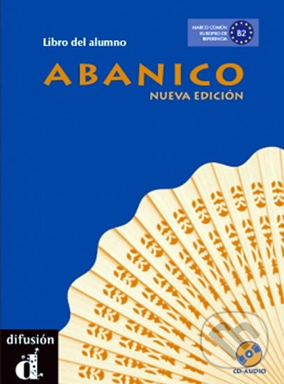 Kniha: Abanico Nueva Ed. – Libro del alumno + CD (Autorský kolektív). Klett, 2012