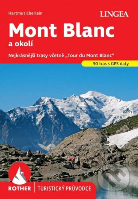 Kniha: Mont Blanc - turistický průvodce Rother (neuvedený autor). , 2026