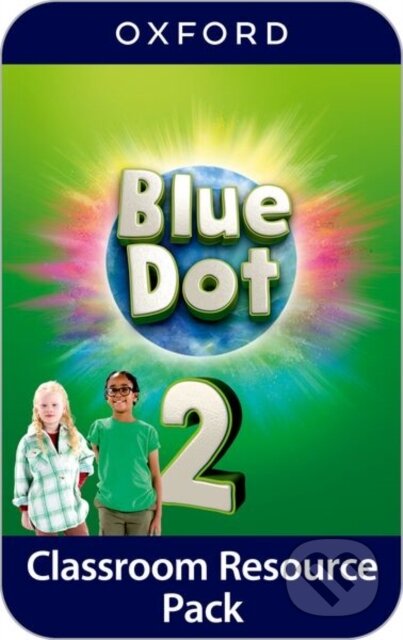 Kniha: Blue Dot 2 Classroom Resources Pack (-). Oxford University Press, 2024