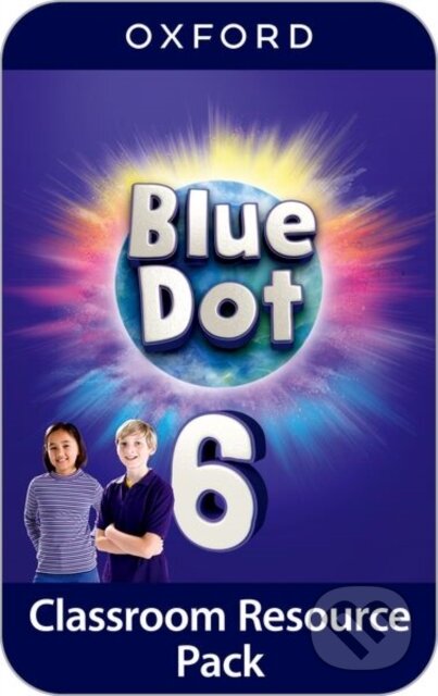 Kniha: Blue Dot 6 Classroom Resources Pack (-). Oxford University Press, 2025