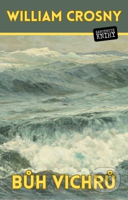 E-kniha: Bůh vichrů (William Crosny). Zabudnuté knihy, 2026