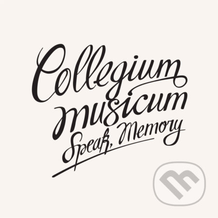 Collegium Musicum: Speak Memory CD+ DVD - Collegium Musicum, Hudobné albumy, 2010