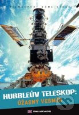 Hubblův teleskop: Úžasný vesmír - Dana Berry, Filmexport Home Video, 2008