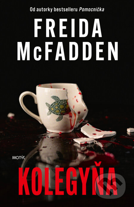 Kniha: Kolegyňa (Freida McFadden). Motýľ, 2026
