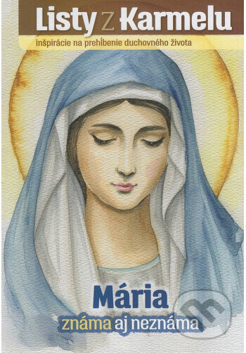 Kniha: Listy z Karmelu 2025/2 (Kláštor bosých karmelitánov Lorinčík). Kláštor bosých karmelitánov Lorinčík, 2025