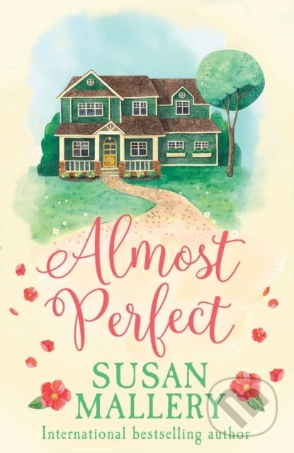 Almost Perfect - Susan Mallery