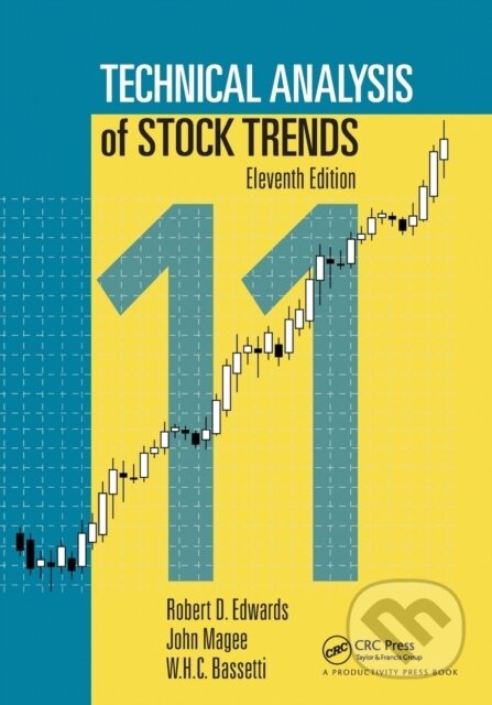Kniha: Technical Analysis of Stock Trends (John Magee, W.H.C. Bassetti a Robert D. Edwards). CRC Press, 2021