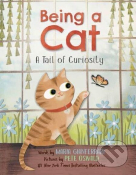 Kniha: Being a Cat: A Tail of Curiosity (Gianferrari Maria). HarperCollins, 2023