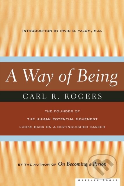 A Way of Being - Carl R. Rogers, Houghton Mifflin, 1995