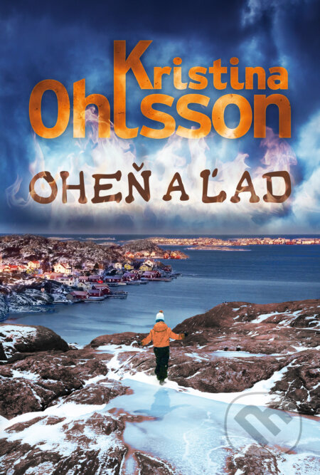 Oheň a ľad - Kristina Ohlsson - kniha z kategorie Detektivky