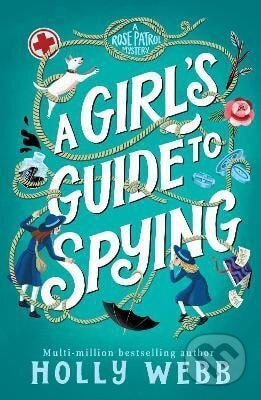 Girl´s Guide to Spying - -