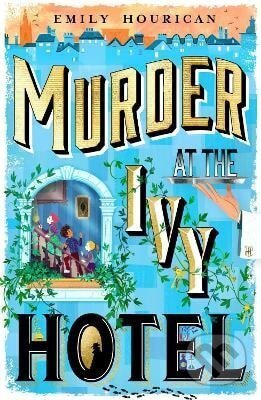 Murder at the Ivy Hotel - -