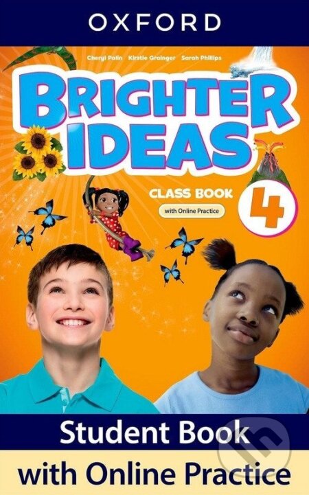 Kniha: Brighter Ideas 4 Classbook Pack with Online Practice (Cheryl Palin). Oxford University Press, 2024