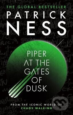 Piper at the Gates of Dusk - Patrick Ness - kniha z kategorie Sci-fi
