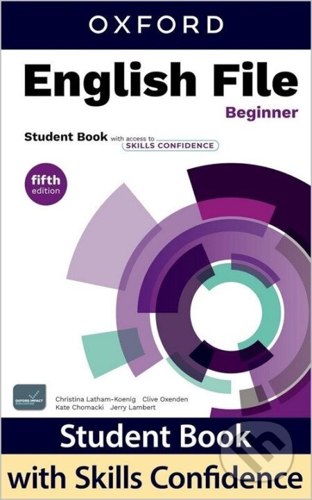 Kniha: English File Fifth Edition Beginner Student´s Book with access to Skills Confidence (-). Oxford University Press, 2025