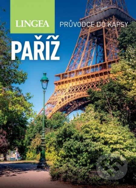 Kniha: Paříž - Průvodce do kapsy (Lingea). Lingea, 2026