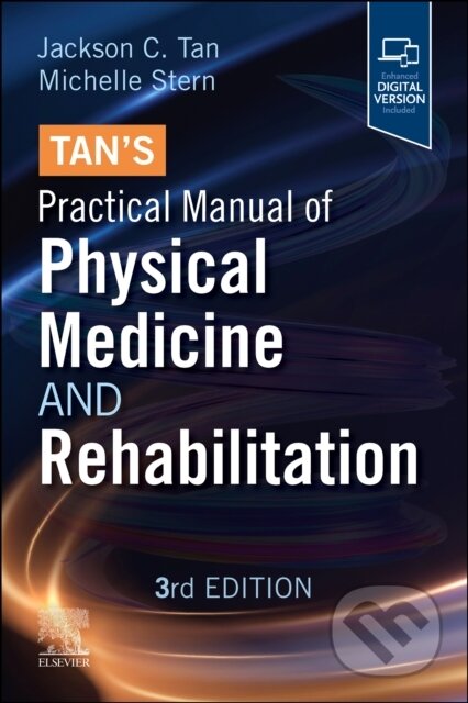 Tan's Practical Manual of Physical Medicine and Rehabilitation