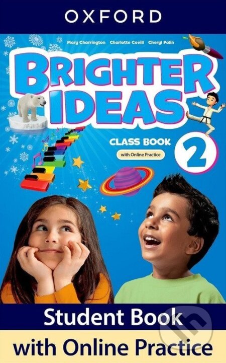 Kniha: Brighter Ideas 2 Classbook Pack with Online Practice (Mary Charrington). Oxford University Press, 2024