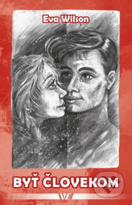 Byť človekom - Eva Wilson