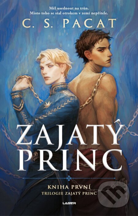 Kniha: Zajatý princ (C.S. Pacat). Laser books, 2026