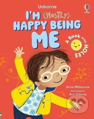 I´m (Mostly) Happy Being ME - -