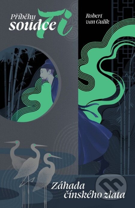 Záhada čínského zlata - Robert van Gulik, Katarina Kratochvílová (ilustrátor) - kniha z kategorie Detektivky, thrillery a horory