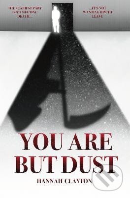 Kniha: You Are But Dust (-). Independently Published, 2025