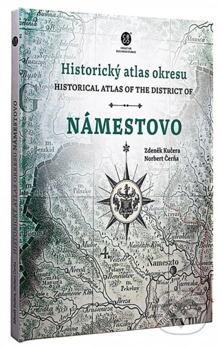 Kniha: Historický atlas okresu Námestovo (Zdeněk Kučera a Norbert Čerňa). CBS, 2026