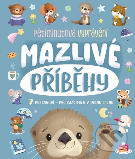 Kniha: Mazlivé příběhy (Hannah Campling, Claire Mowat a James Phoenix). Rebo, 2026