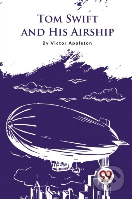 Kniha: Tom Swift and His Airship (Victor Appleton). , 2023
