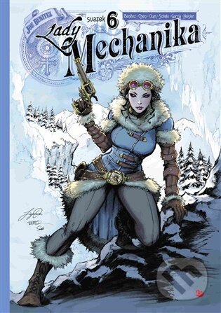 Kniha: Lady Mechanika 6 (Joe Benitez). Argo, 2026