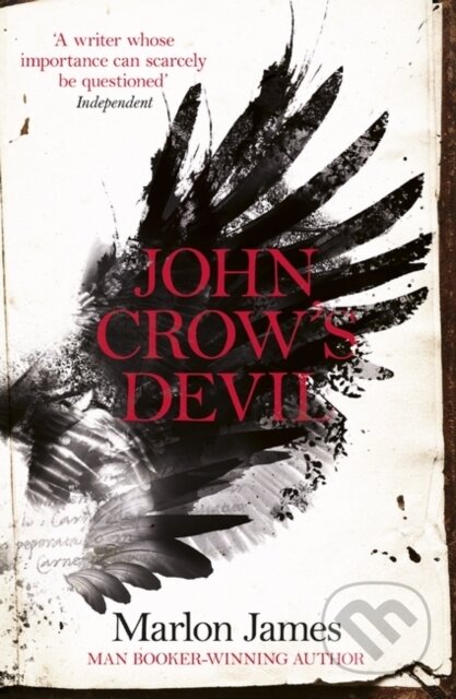 Kniha: John Crow's Devil (Marlon James). Oneworld Publications, 2015