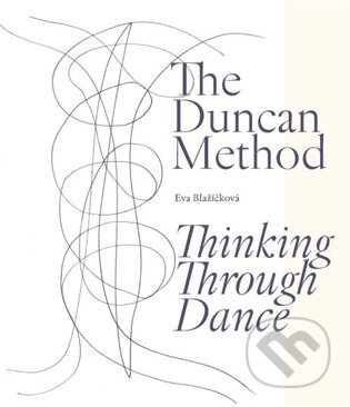 The Duncan Method – Thinking Through Dance