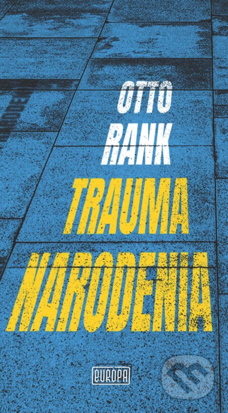 E-kniha: Trauma narodenia (Professor Otto Rank). Európa, 2026